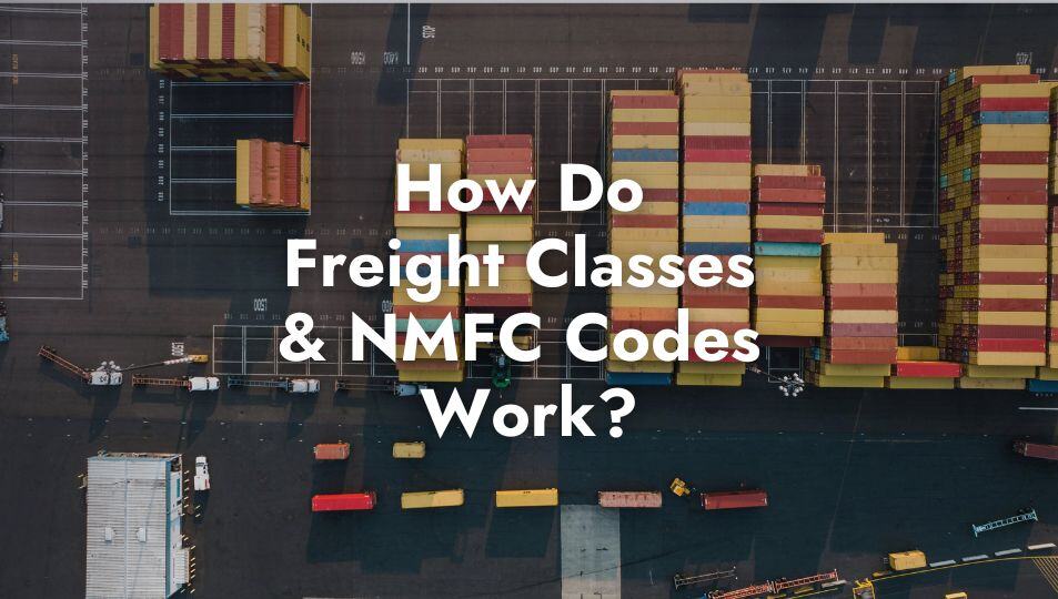 How Do Freight Classes and NMFC Codes Work?